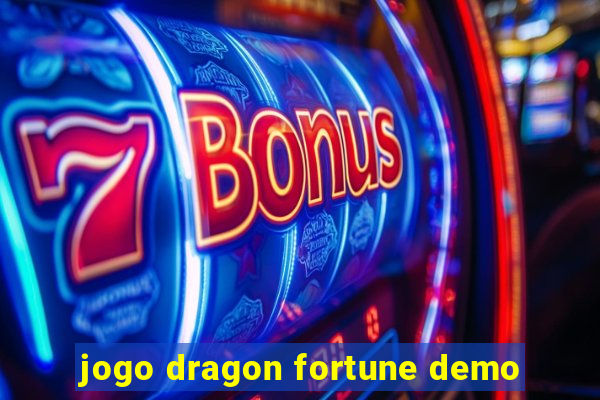 jogo dragon fortune demo